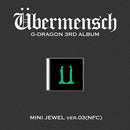 G-DRAGON 3RD ALBUM [ Übermensch ] MINI JEWEL VER.(NFC)