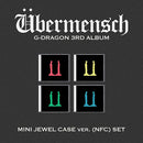 G-DRAGON 3RD ALBUM [ Übermensch ] MINI JEWEL VER.(NFC)