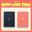 BORN LIKE THIS [9th EP Album]