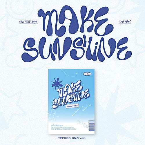 FANTASY BOYS - MAKE SUNSHINE [3rd Mini Album]