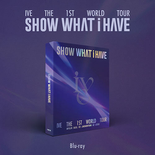 IVE - SHOW WHAT I HAVE [The 1st World Tour - Blu-ray]