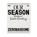 ZEROBASEONE - 2025 Season's Greetings Wall Calendar [OUR Season]