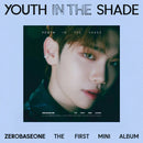 ZEROBASEONE - YOUTH IN THE SHADE [1st Mini Album - Digipack Ver.]