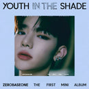 ZEROBASEONE - YOUTH IN THE SHADE [1st Mini Album - Digipack Ver.]